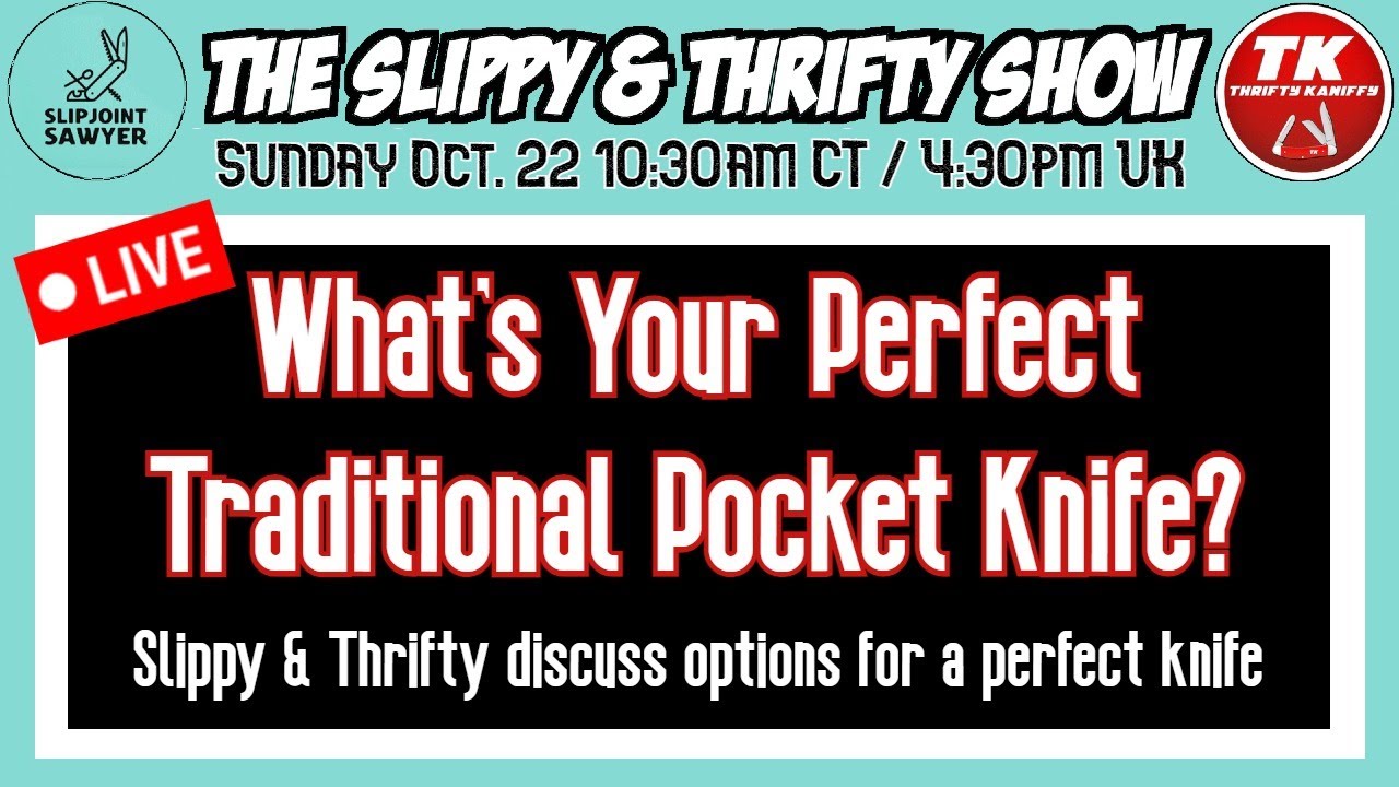 The Slippy & Thrifty Show Ep22 - The Perfect Traditional Knife - YouTube