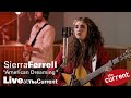 Sierra Ferrell – American Dreaming (live for The Current)