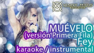 Muévelo (Primera Fila INSTRUMENTAL / Karaoke) - Fey (90's Pop Tour)