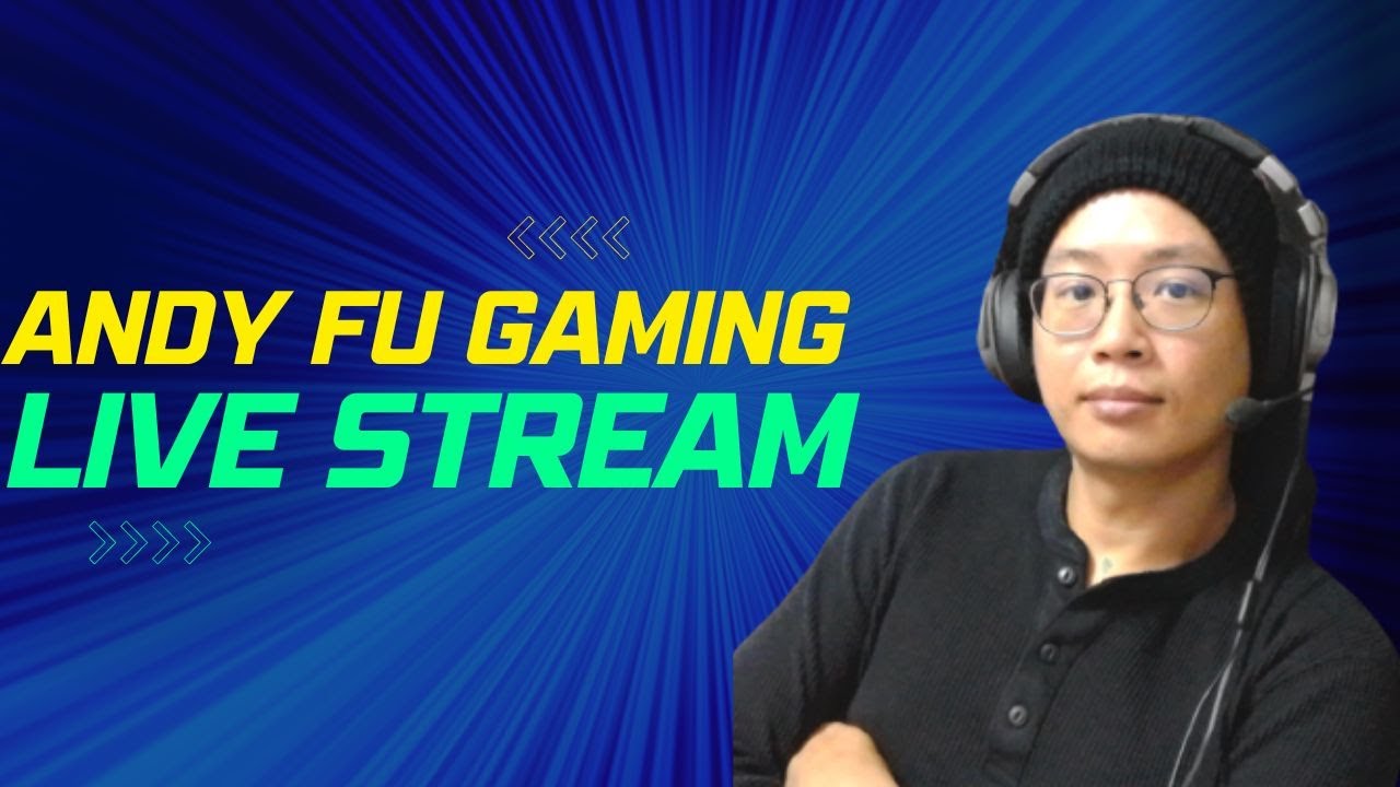 LET'S STAY AWESOME AND HAVE SOME FUN WITH ANDY FU GAMING