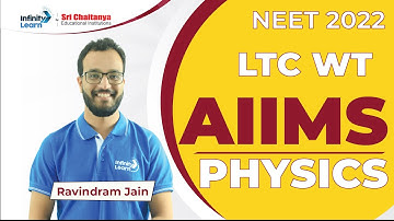 AIIMS Physics Solutions || LTC Weekend Test || RAVINDRAM Sir || Infinity Learn