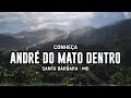 Conheça André do Mato Dentro - MG