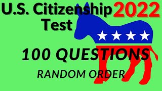100 CIVIC Questions Random Order - Updated Biden &amp; Harris