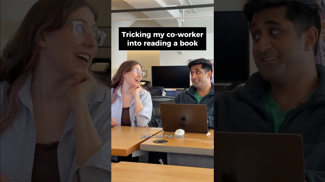 Tricking my co-worker into reading a book