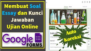 Cara Membuat Soal Isian atau Essay pada Google Form dan Koreksi Otomatis