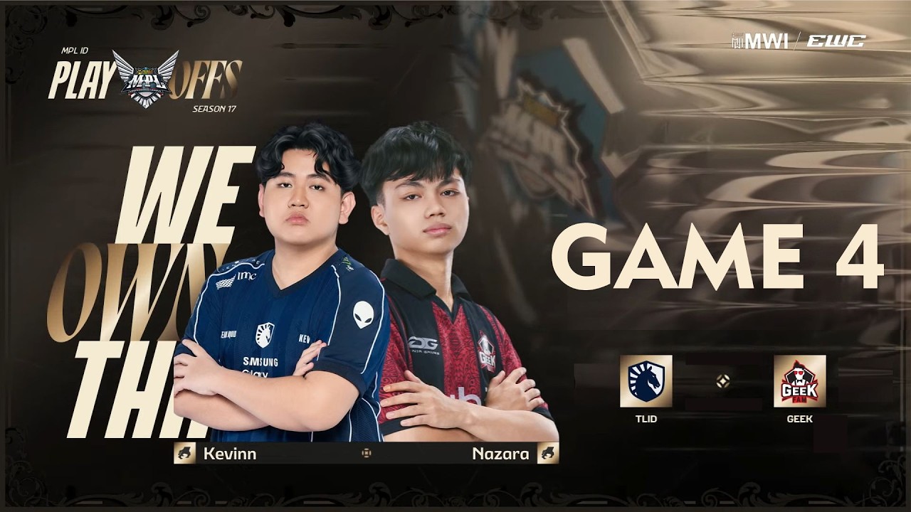 TLID vs GEEK GAME 4 MPL ID S17 PLAYOFFS | Geek Fam ID vs Team Liquid ID