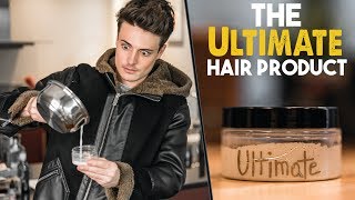 Creating & Testing The Ultimate Hair Product Mens Hair 2018 Blumaan