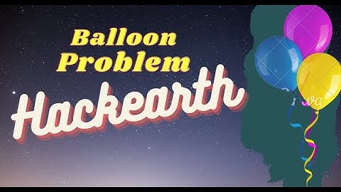 Balloon problem || Hackerearth problem || Green and purple balloon contest || easy way coding....