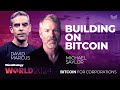 Michael saylor  david marcus the future of the lightning network  bitcoin for corporations
