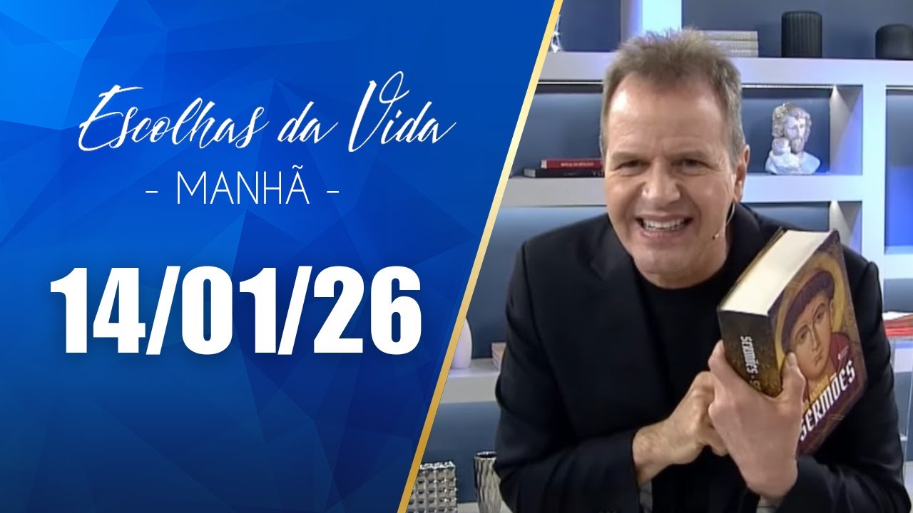 Escolhas Da Vida - Matutino | 14/01/26 | Dalcides Biscalquin