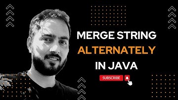 Java Interview Must-Know: The Trick to Merging Strings Alternately