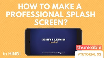 Thunkable Tutorial 02 - How to make a Splash Screen using Thunkable | in Hindi