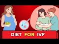 Dietary Secrets for a Successful IVF Journey