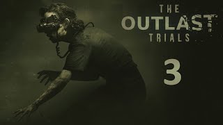 The Outlast Trials - Кооператив (Без Наташи) - Отмените вскрытие - Программа 1 [#3] | PC