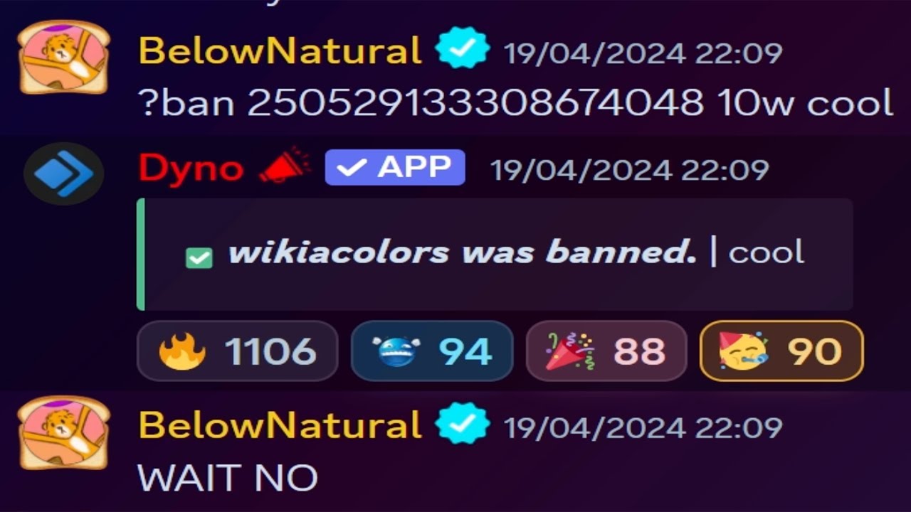 when BelowNatural BANNED WikiaColors on TDS Discord...