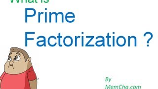 What is Prime Factorization  Expressing any number as a product of prime factors | MemCha.com