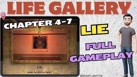 Life Gallery Chapter 4-7 LIE Full Walkthrough [No Commentary]