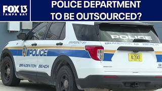 Will Bradenton Beach Police Department be outsourced?