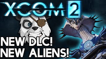 XCOM 2 Gameplay | New DLC! New Aliens! | #40