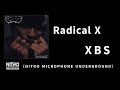 03. Radical  / XBS[NITRO MICROPHONE UNDERGROUND]