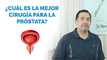 ¿Cuál es la cirugía de próstata más novedosa?