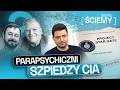TAJNY PROJEKT CIA. SZPIEDZY JASNOWIDZE | ZERO ŚCIEMY #69