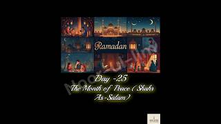 Ramadan – The Month of Accountability (Shahr Al-Muhasabah) - Day 25