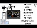 We Unbox, Install, & Review The Ambient Weather WS-2902C Smart Weather Station!