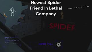Rouxx Found A New Breed Of Spider In Lethal Company