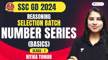 Number Series | Basics | Reasoning | SSC GD 2024 | Ritika Tomar