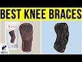 10 Best Knee Braces 2019