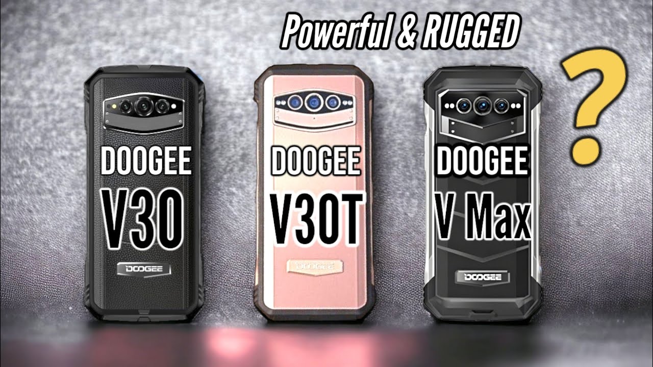 Doogee V30, V30 Pro and Doogee V Max, V Max Pro in the works