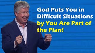 Robert Morris - God Puts You in Difficult Situations by You Are Part of the Plan! (SPECIAL MESSAGE) by Great Sermons 389 views 11 days ago 48 minutes