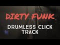 Dirty Funk - Drumless Backing Track