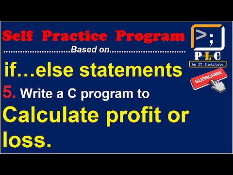 C programming Part 31,Write a C program to calculate profit or loss. Control Structure in C language