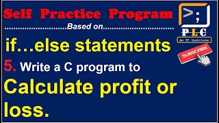 C programming Part 31,Write a C program to calculate profit or loss. Control Structure in C language Profile