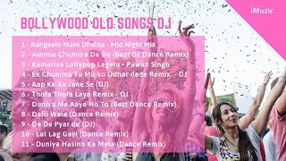 Old Bollywood DJ Songs - DJ Mix of Old Hindi Songs - iMuzic