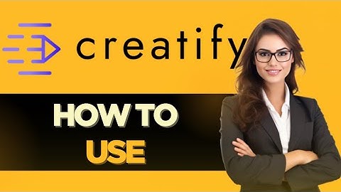 HOW TO USE CREATIFY AI - FULL GUIDE (2025)