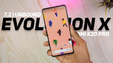 Evolution X v7.2 For Redmi K20 Pro - New Features & Improved GAMING !!