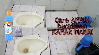 Cara Ampuuhh Bersihkan Kerak Pada Kamar Mandi Tanpa At