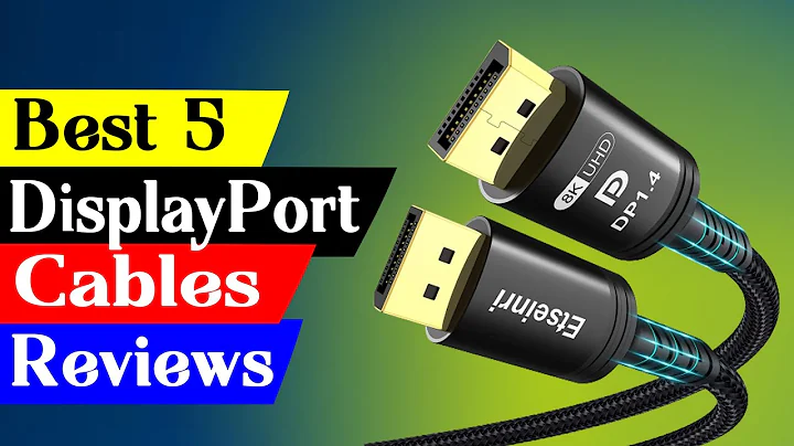 5 Best DisplayPort Cables in 2024[ Reviews & Buying Guide]