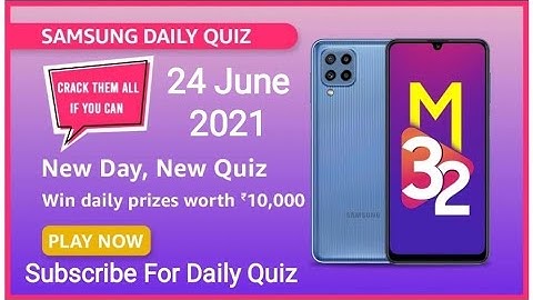 Amazon Samsung Daily Quiz Answers Today | 24 June 2021