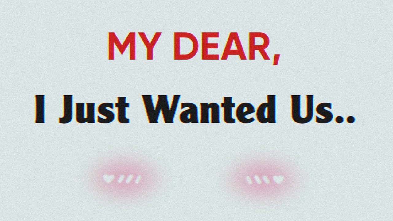 Поздравления с любовью для особенного человека ❤️ - Моя дорогая, я просто хотела, чтобы мы были в...