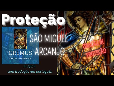 Quer proteção de São Miguel Arcanjo? Ouça esse canto gregoriano em latim e Proteja-se contra o mal.
