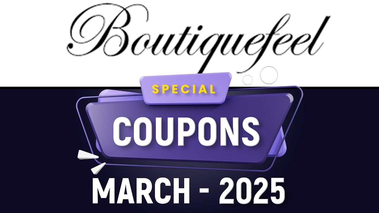 Boutiquefeel Coupon Code 2025 ⚡ 100% Working Coupon ⚡ Updated Today ⚡ Boutiquefeel Discount Code