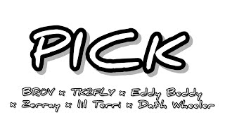 PICK | OFFICIAL MUSIC VIDEO |Eddy Beddy | TK2FLY | Zerray | Lil Terry | Da$h Wheeler | Brüv |