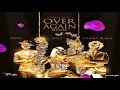 Over Again Remix Charly Black Ne Yo Spice 2021 mp3