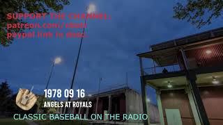 1978 09 16 Angels at Royals Classic Baseball Radio