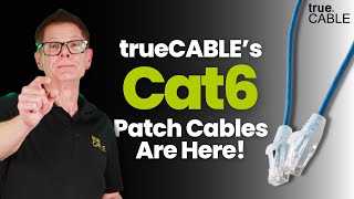 trueCABLE’s Cat6 Patch Cable | 2024 Network Upgrades Have Arrived!