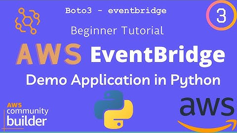EventBridge Python Tutorial | EventBridge Custom Event Pattern Demo | AWS EventBridge  Tutorial